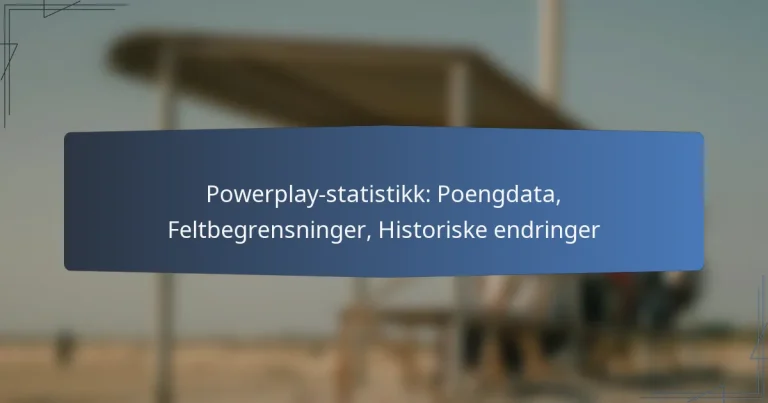 Powerplay-statistikk: Poengdata, Feltbegrensninger, Historiske endringer